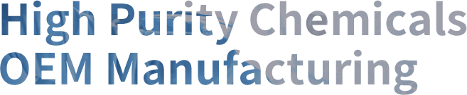 High Purity Chemicals OEM Manufacturing